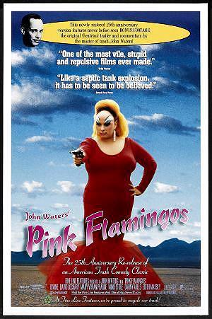 映画『ピンク・フラミンゴ（Pink Flamingos）』ジョン・ウォーターズ